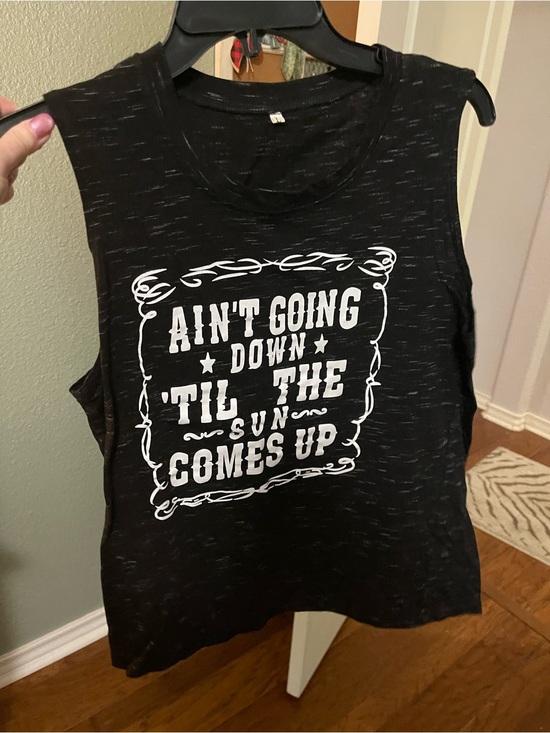 Tops - Black Graphic Muscle Tank Top - "Ain't Going Down Til The Sun Comes Up"